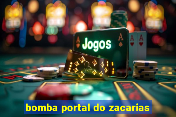 bomba portal do zacarias